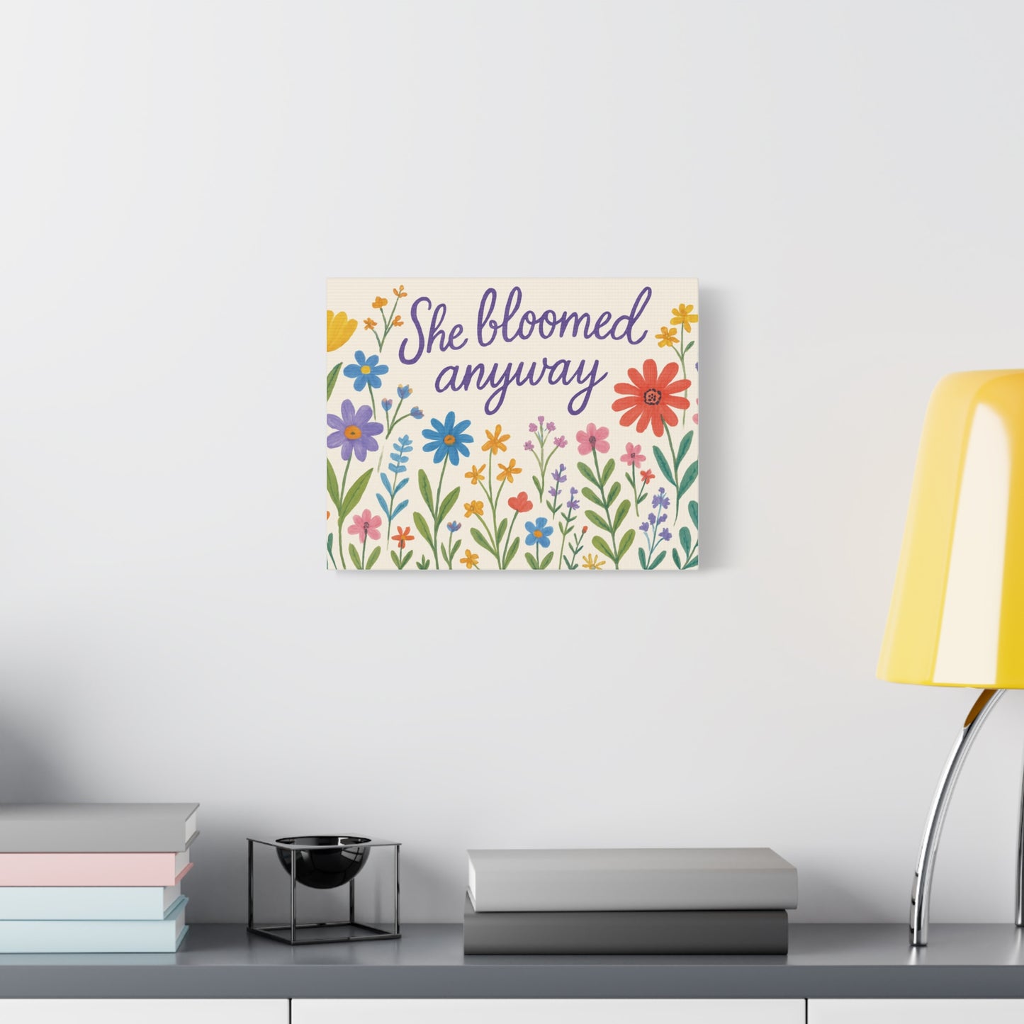 Canvas, Wildflowers, She Bloomed Anyway, Matte Canvas Print, Stretched Canvas Wall Art, Floral Decor, Inspirational Quote Art, Gift for Her