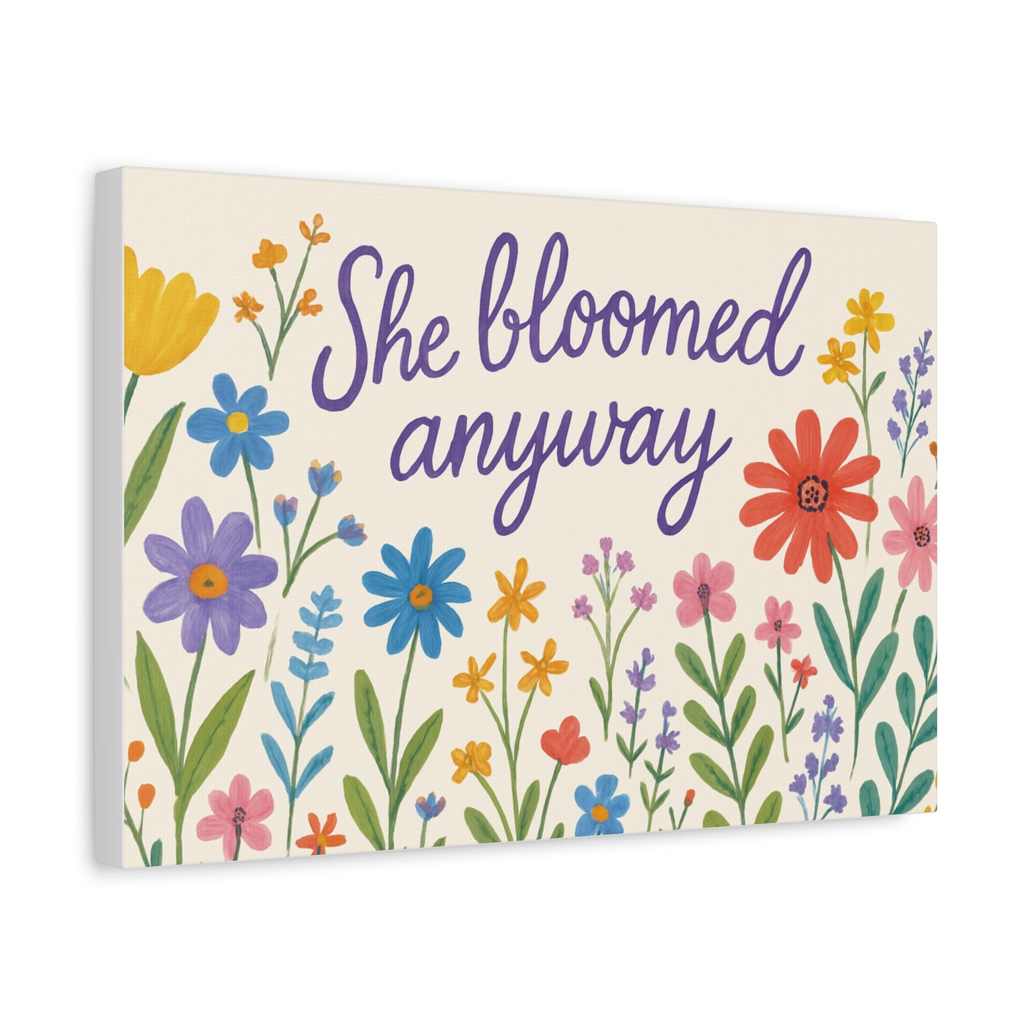 Canvas, Wildflowers, She Bloomed Anyway, Matte Canvas Print, Stretched Canvas Wall Art, Floral Decor, Inspirational Quote Art, Gift for Her