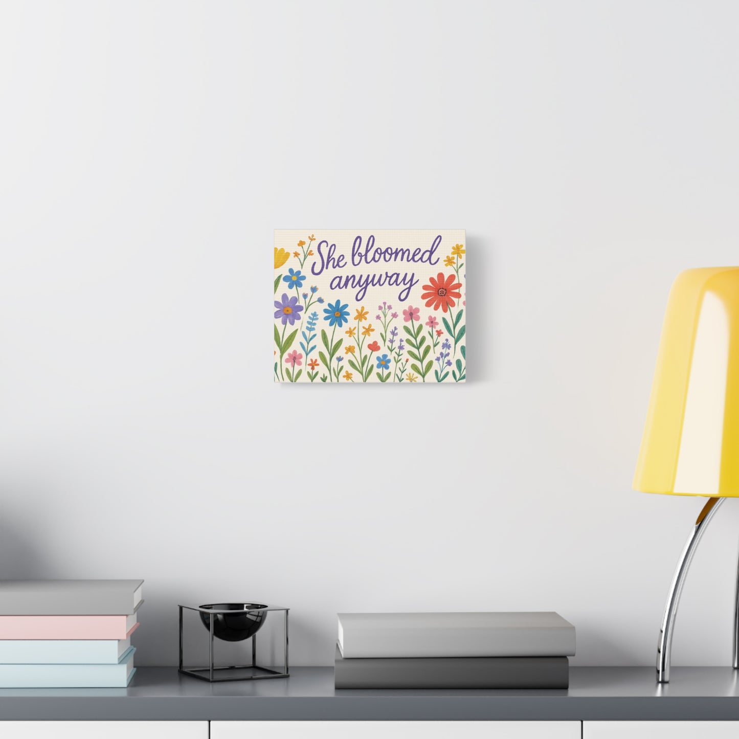 Canvas, Wildflowers, She Bloomed Anyway, Matte Canvas Print, Stretched Canvas Wall Art, Floral Decor, Inspirational Quote Art, Gift for Her
