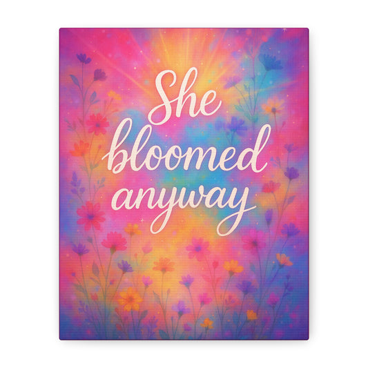 Canvas, Wildflowers, She Bloomed Anyway, Matte Canvas Print, Stretched Canvas Wall Art, Floral Decor, Inspirational Quote Art, Gift for Her