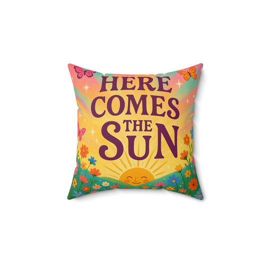 Brightly Colored Decorative Pillow - 'Here Comes the Sun'